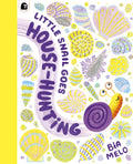 Little Snail Goes House-Hunting (ISBN: 9780711292321)