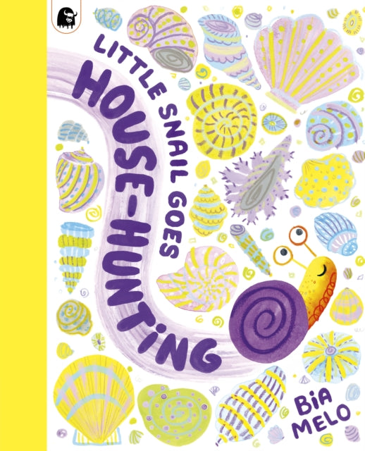 Little Snail Goes House-Hunting (ISBN: 9780711292321)