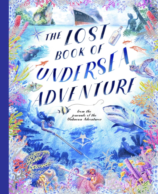 The Lost Book of Undersea Adventure (ISBN: 9780711296763)