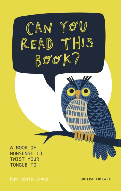 Can You Read This Book? : Fun Tongue Twisters for Kids (ISBN: 9780712354653)
