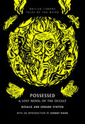 Possessed : A Lost Novel of the Occult : 68 (ISBN: 9780712355391)