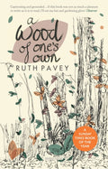 A Wood of One's Own : A lyrical, beguiling and inspiring nature memoir (ISBN: 9780715653678)