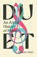 Duet : An Artful History of Music (ISBN: 9780715655719)
