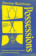 Possessions : A Memoir of Transformation in an Era of Precarity (ISBN: 9780715656044)