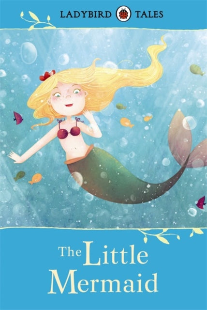 Ladybird Tales: The Little Mermaid (ISBN: 9780723271055)