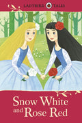 Ladybird Tales: Snow White and Rose Red (ISBN: 9780723294474)