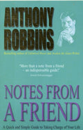 Notes From A Friend : A Quick and Simple Guide to Taking Charge of Your Life (ISBN: 9780743409377)