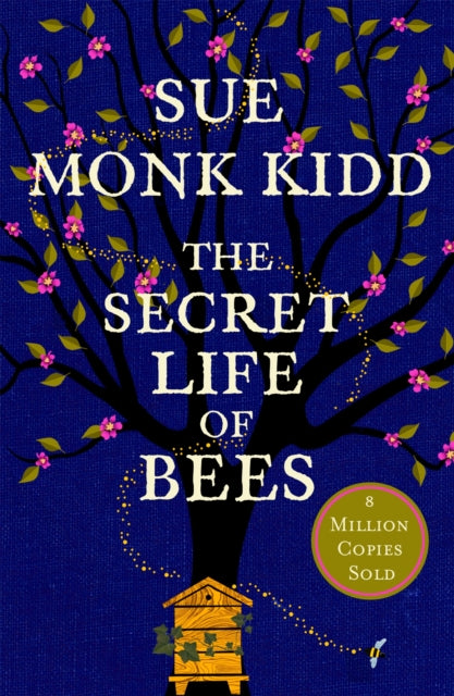 The Secret Life of Bees : The stunning multi-million bestselling novel about a young girl's journey; poignant, uplifting and unforgettable (ISBN: 9780747266839)