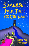 Somerset Folk Tales for Children (ISBN: 9780750984805)