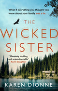The Wicked Sister : The gripping thriller with a killer twist (ISBN: 9780751567441)
