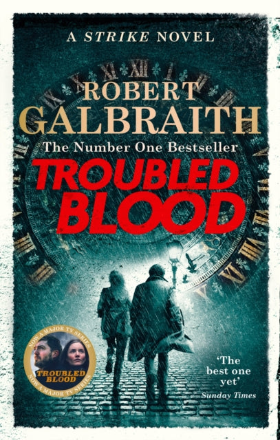 Troubled Blood : Winner of the Crime and Thriller British Book of the Year Award 2021 (ISBN: 9780751579956)