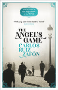The Angel's Game : The Cemetery of Forgotten Books 2 (ISBN: 9780753826492)