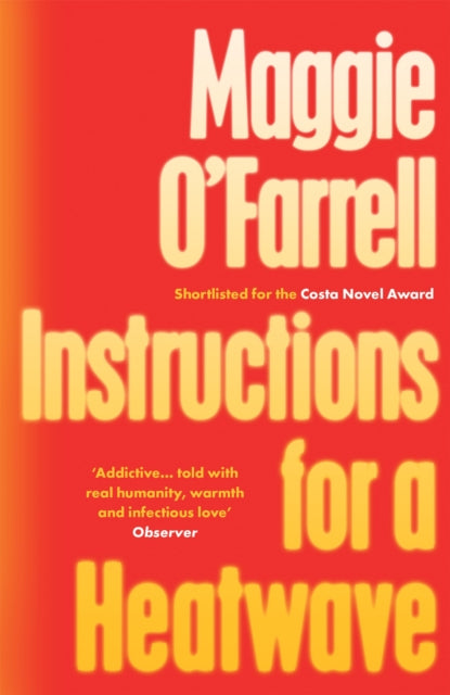 Instructions for a Heatwave : The Sunday Times Bestseller from the Author of Hamnet (ISBN: 9780755358793)