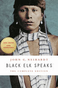 Black Elk Speaks : The Complete Edition (ISBN: 9780803283916)