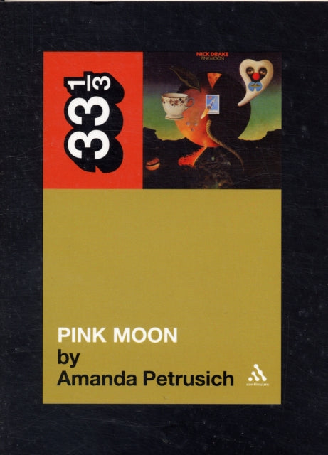 Nick Drake's Pink Moon (ISBN: 9780826427908)
