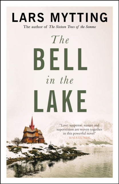 The Bell in the Lake : The Sister Bells Trilogy Vol. 1: The Times Historical Fiction Book of the Month (ISBN: 9780857059390)