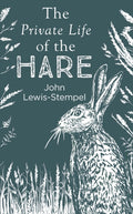 The Private Life of the Hare (ISBN: 9780857524553)