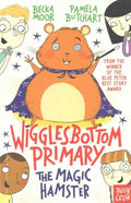 Wigglesbottom Primary: The Magic Hamster (ISBN: 9780857635303)