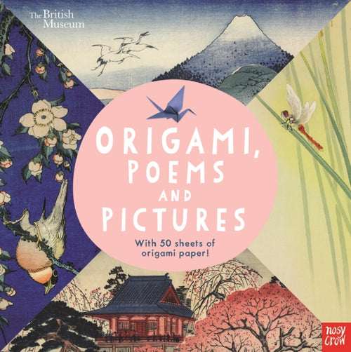 British Museum: Origami, Poems and Pictures – Celebrating the Hokusai Exhibition at the British Museum (ISBN: 9780857639387)