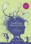 The Garden Awakening : Designs to nurture our land and ourselves (ISBN: 9780857843135)
