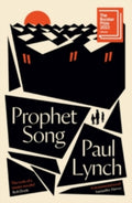 Prophet Song : WINNER OF THE BOOKER PRIZE 2023 (ISBN: 9780861545896)