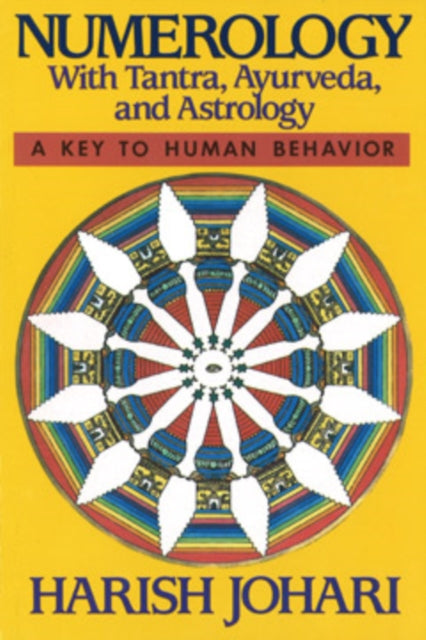 Numerology : With Tantra, Ayurveda, and Astrology (ISBN: 9780892812585)
