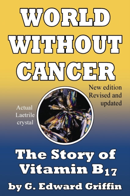 World Without Cancer (ISBN: 9780912986500)