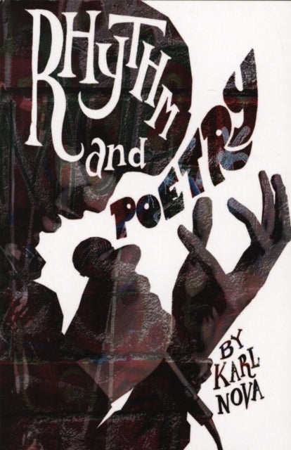 Rhythm and Poetry (ISBN: 9780995488540)