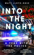 Into the Night : A Year with the Police (ISBN: 9781035004249)