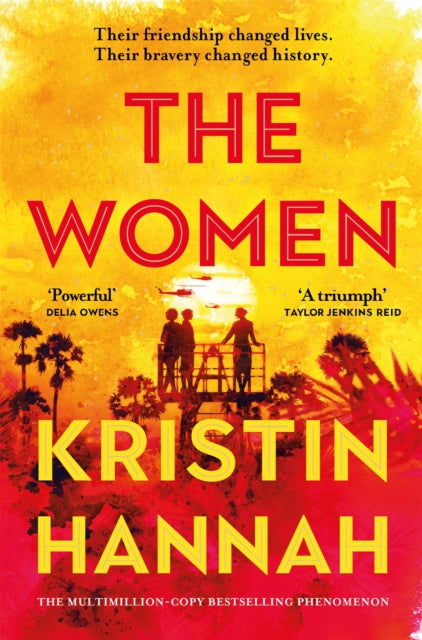 The Women : The Instant Number One Bestseller from the author of The Nightingale (ISBN: 9781035005697)