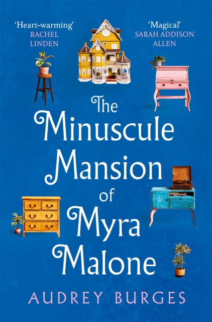 The Minuscule Mansion of Myra Malone : One of the most enchanting and magical stories you'll read all year (ISBN: 9781035009251)