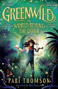 Greenwild: The World Behind The Door (ISBN: 9781035015740)