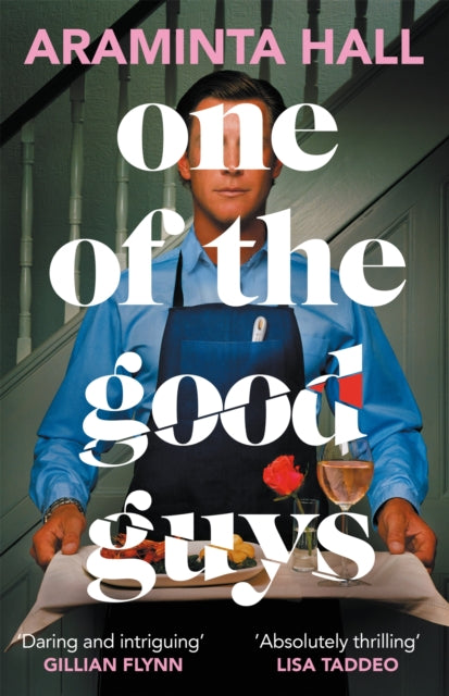 One of the Good Guys : The scorching psychological thriller everyone is talking about (ISBN: 9781035018109)