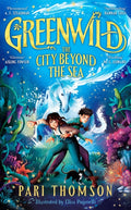 Greenwild: The City Beyond the Sea (ISBN: 9781035021161)