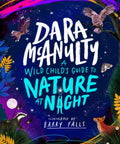 A Wild Child's Guide to Nature at Night (ISBN: 9781035023028)