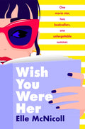 Wish You Were Her (ISBN: 9781035027873)