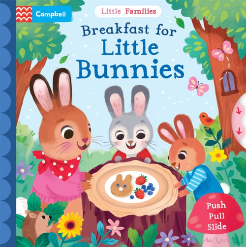 Breakfast for Little Bunnies : A Push Pull Slide Book (ISBN: 9781035028269)