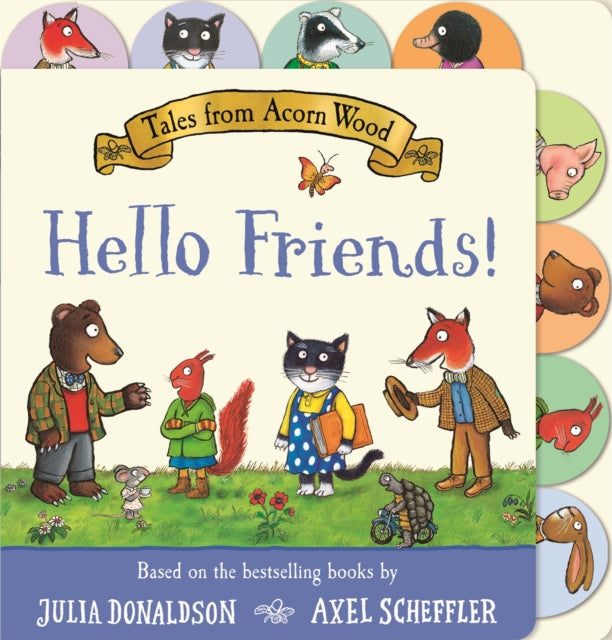 Tales from Acorn Wood: Hello Friends! : A preschool tabbed board book – perfect for little hands (ISBN: 9781035032457)