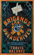 Brigands & Breadknives (ISBN: 9781035035960)
