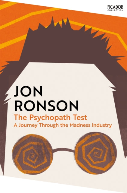 The Psychopath Test : A Journey Through the Madness Industry (ISBN: 9781035038510)