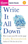 Write It All Down : How to Put Your Life on the Page (Quick Reads 2025) (ISBN: 9781035075706)