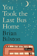 You Took the Last Bus Home (ISBN: 9781035086634)