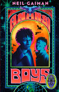 Anansi Boys : A stunning new illustrated hardback edition of the internationally bestselling novel (ISBN: 9781035405299)