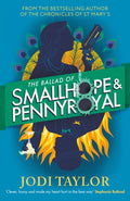 The Ballad of Smallhope and Pennyroyal : Meet your new favourite partners-in-crime in the most hilarious time-travel caper of the year (ISBN: 9781035415939)