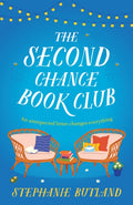 The Second Chance Book Club : A heart-warming and uplifting novel about family, love, friendship and the joy of books, from the author of Found in a Bookshop (ISBN: 9781035416059)