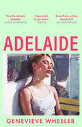 Adelaide : A heartbreakingly relatable debut novel about young love perfect for fans of Normal People (ISBN: 9781035912742)