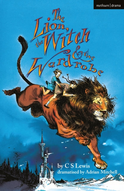 The Lion, the Witch and the Wardrobe (ISBN: 9781350275515)