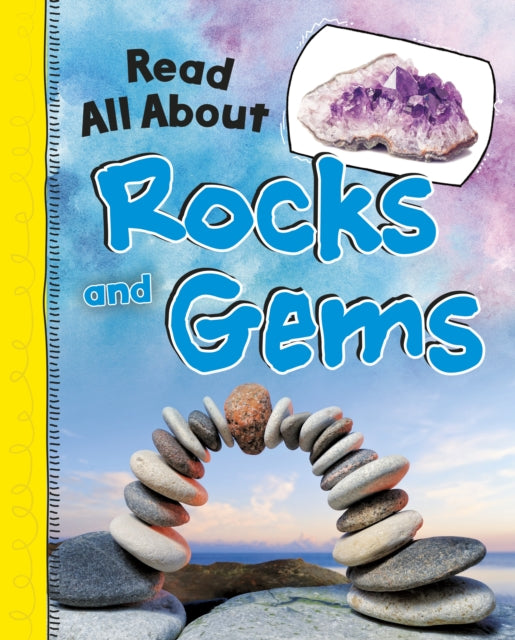 Read All About Rocks and Gems (ISBN: 9781398203211)