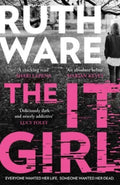 The It Girl : The deliciously dark thriller from the global bestseller (ISBN: 9781398508385)