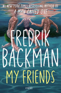 My Friends : The unforgettable INSTANT Sunday Times Bestseller! (ISBN: 9781398516397)